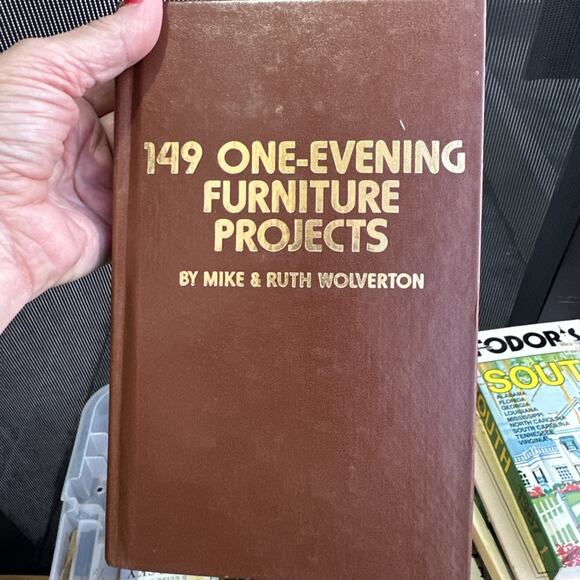 One Hundred and Forty-Nine One-Evening Furniture Projects by Ruth Wolverton and - Picture 1 of 3
